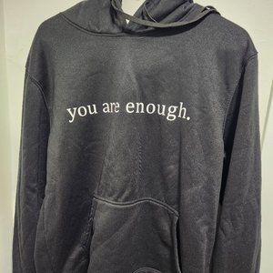 "You Are Enough" Hoodie